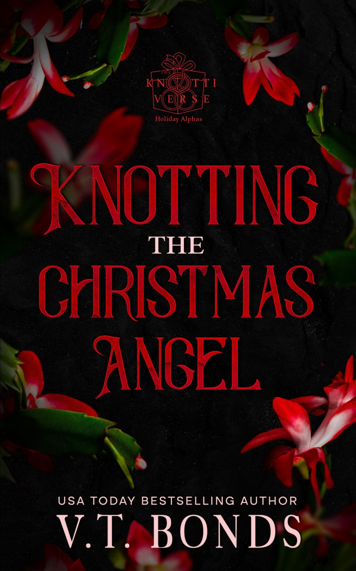 Knottiverse Holiday Alphas 1 Knotting The Christmas Angel V T Bonds