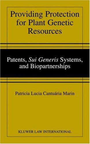 Providing Protection For Plant Genetic Resources 2002th Edition Patricia Lucia Cantuaria Marin