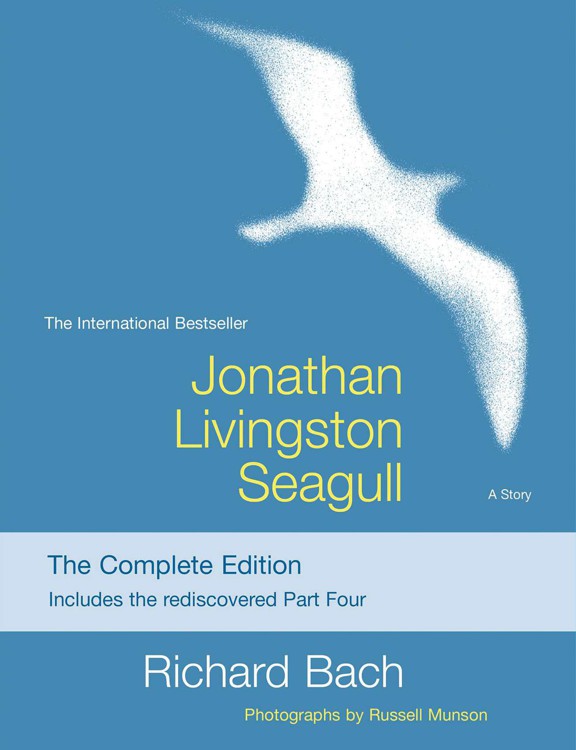 Jonathan Livingston Seagull The New Complete Edition Richard Bach Russell Munson