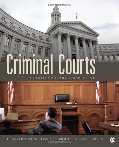 Criminal Courts A Contemporary Perspectivecraig Hemmens 2010th Edition David Cbrody And Cassia Cspohn
