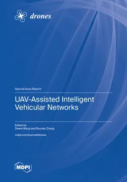 Uavassisted Intelligent Vehicular Networks Dawei Wang Ruonan Zhang