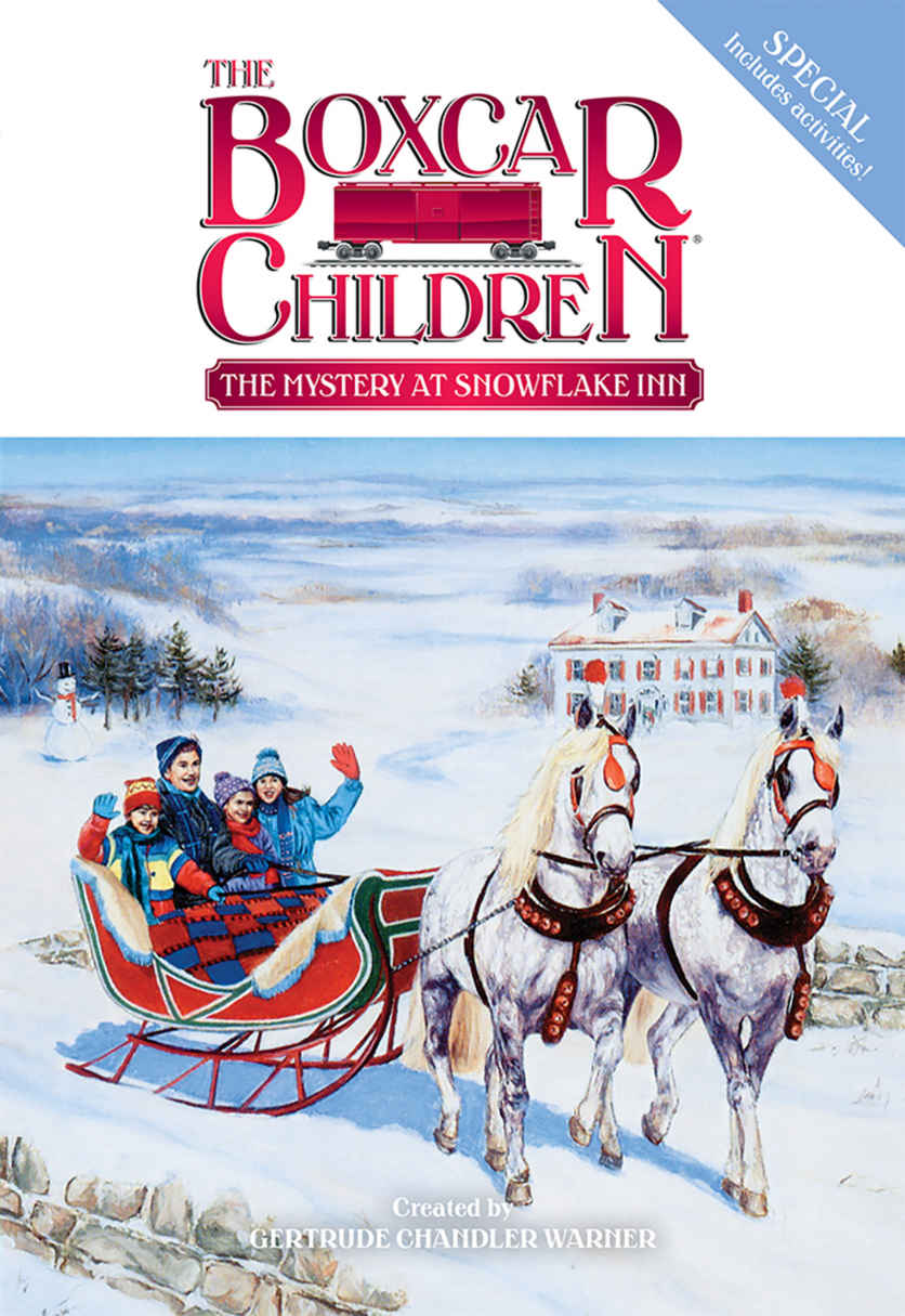 The Mystery At Snowflake Inn The Boxcar Children Mystery Activities Specials Unknown