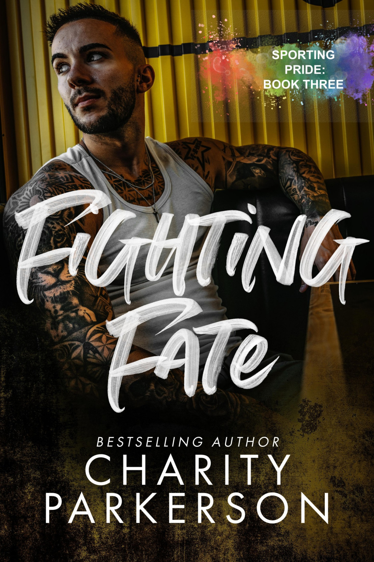 Fighting Fate Sporting Pride Book 3 Charity Parkerson
