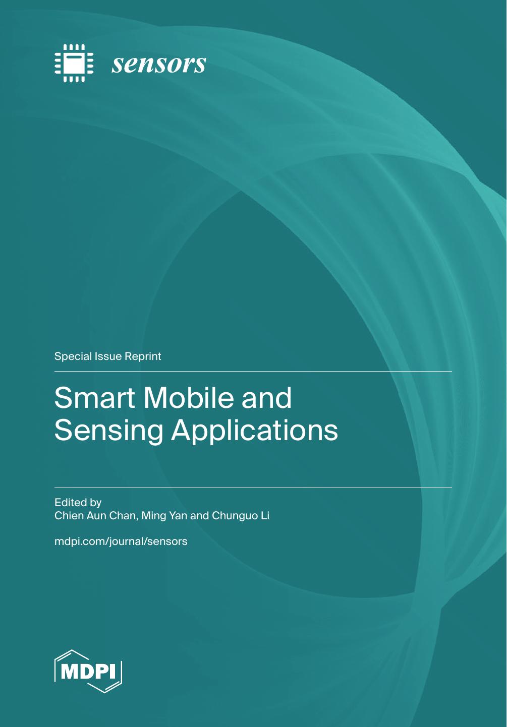 Smart Mobile And Sensing Applications Chien Aun Chan Ming Yan