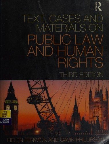 Textcases And Materials On Public Law And Human Rights Third Editionhelen Fenwick And Gavin Phillipson 2011th Edition Routledge