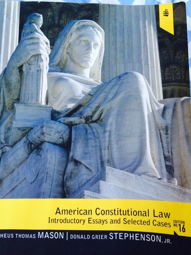 American Constitutional Law Introductory Essays And Selected Cases Sixteenth Edition 2012th Edition Alpheus Thomas Mason And Donald Grier Stephenson