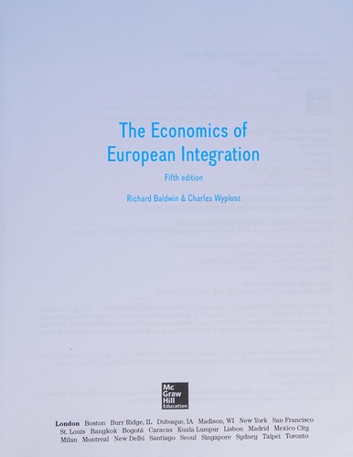 The Economics Of European Integration Fifth Editionrichard Baldwincharles Wyplosz 2015th Edition Mcgraw Hill