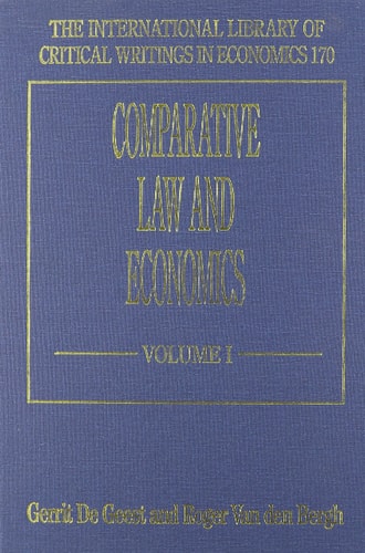 Comparative Law And Economics Volume I 2004th Edition Edited By Gerrit De Geest And Roger Van Den Bergh