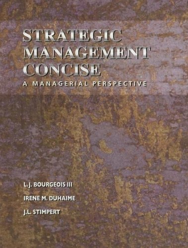 Strategic Management Concise A Managerial Perspective Harcourt Series In Management Fort Worth Cop 2001 Ljbourgeois Iii Irene Mduhaime Jlstimpert著