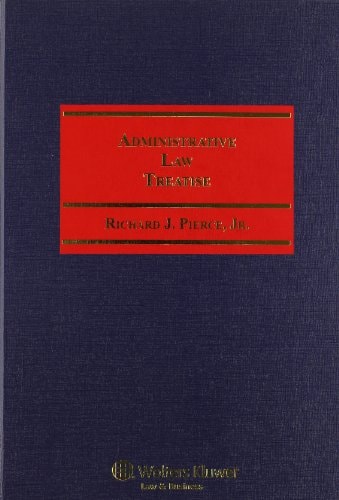 Administrative Law Treatise Volume Iii Fifth Edition 2010th Edition Richard Jpierce
