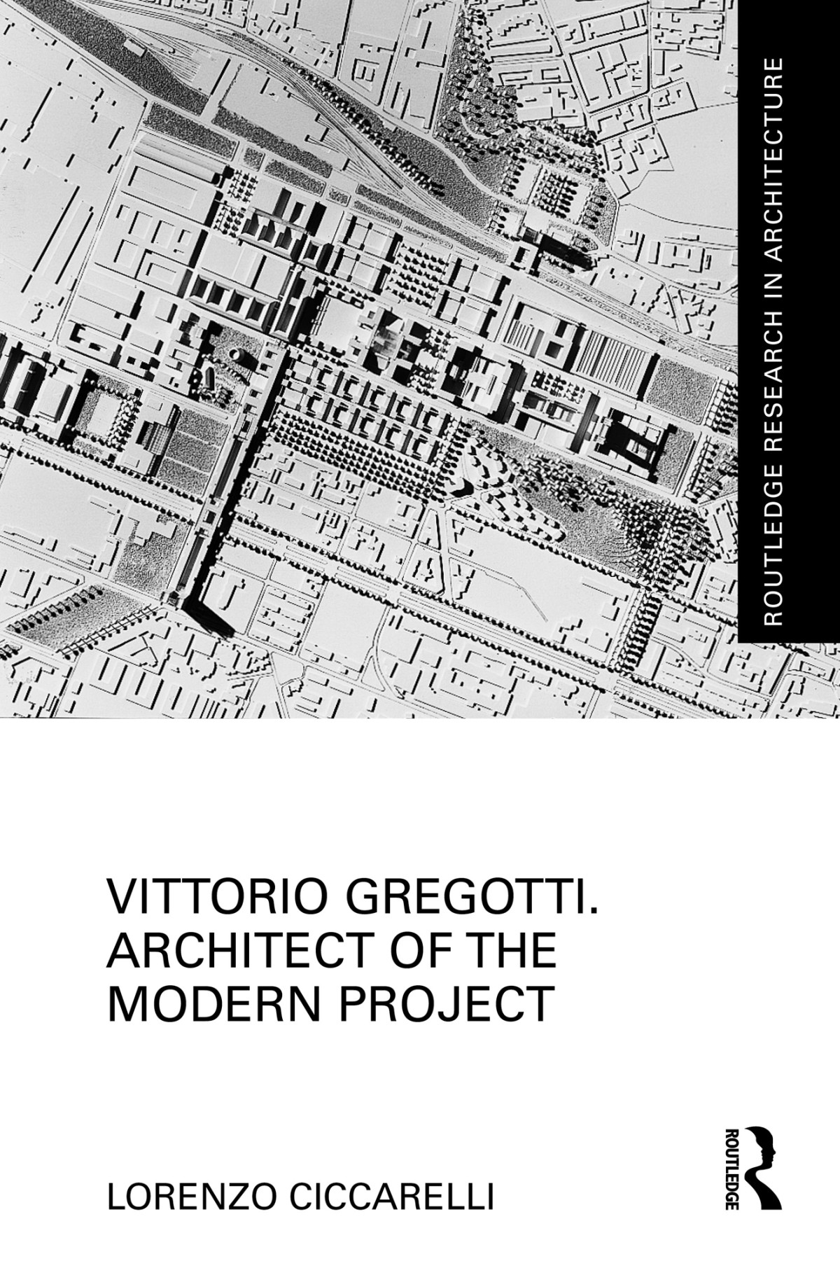 Vittorio Gregotti Architect Of The Modern Project Ciccarelli