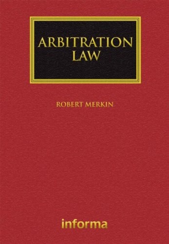 Arbitration Law 2004th Edition By Robert Merkin Consultant Barlow Lyde Gilbert