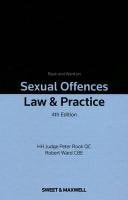 Rook Ward On Sexual Offences Law And Practice Fourth Edition 2010th Edition Hh Judge Peter Rook