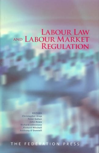 Labour Law And Labour Market Regulation 2006th Edition Editors
