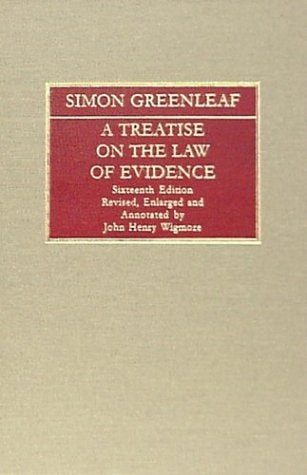 A Treatise On The Law Of Evidence Voli 2001th Edition Simon Greenleaf