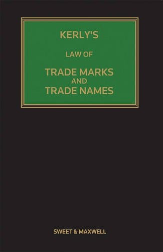 Kerlys Law Of Trade Marks And Trade Names Fifteenth Edition 2011th Edition James Mellor And David Llewelyn