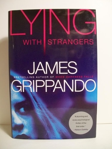 Lying With Strangers 2007th Edition Grippando James James Grippando
