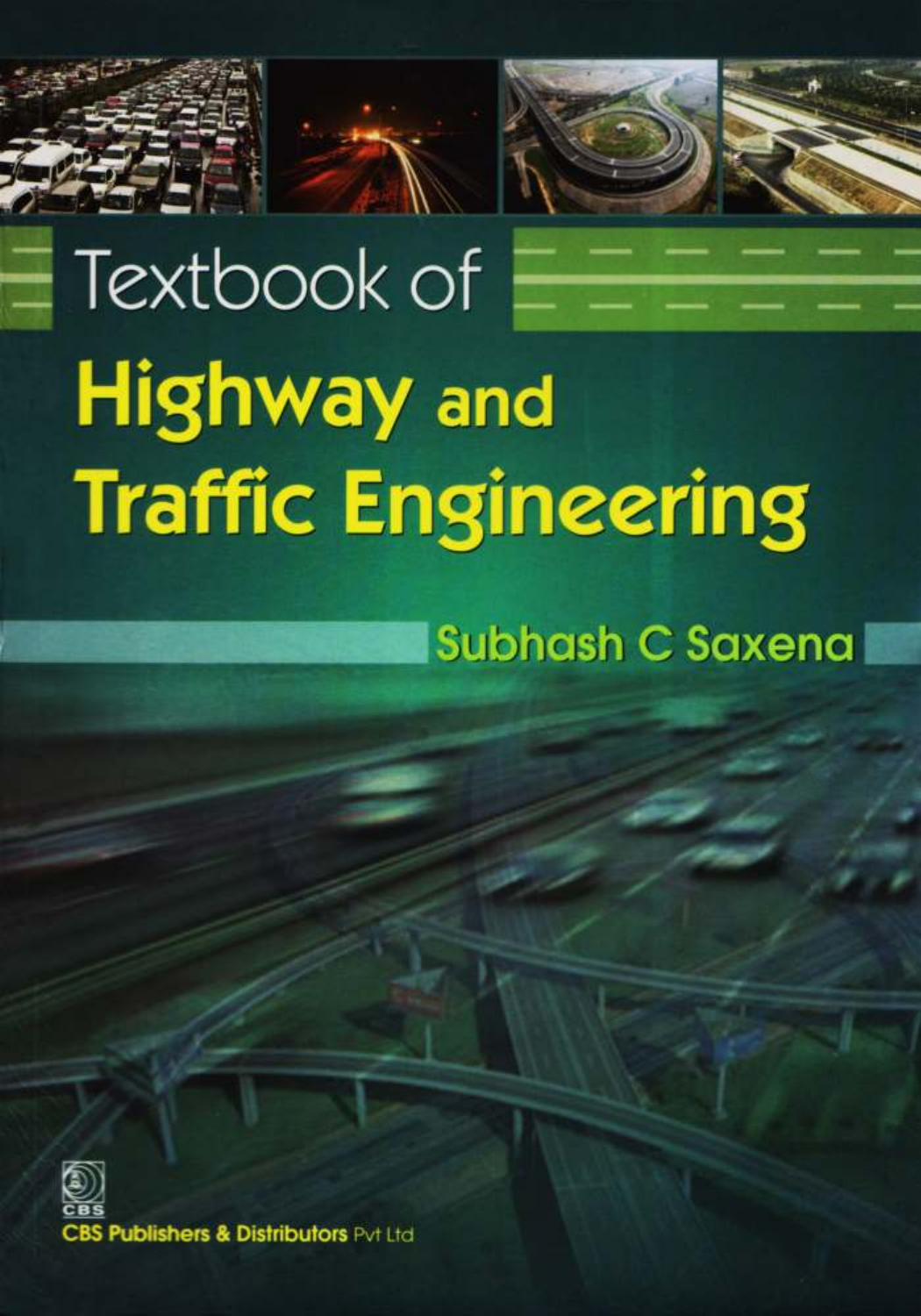 Textbook Of Highway Traffic Engineering 1st Ebook Edition Subhash C Saxena