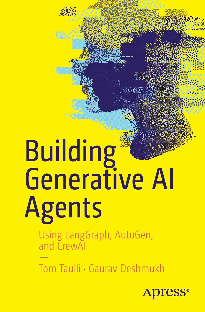Building Generative Ai Agents 1st Edition Tom Taulli Gaurav Deshmukh