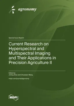 Current Research On Hyperspectral And Multispectral Imaging And Their Applications In Precision Agriculture Ii Jinling Zhao