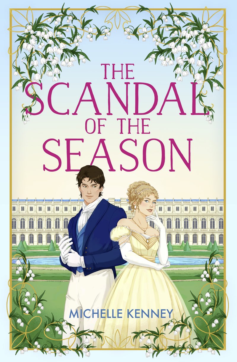 The Scandal Of The Season Fairfax Sisters Book 2 Michelle Kenney