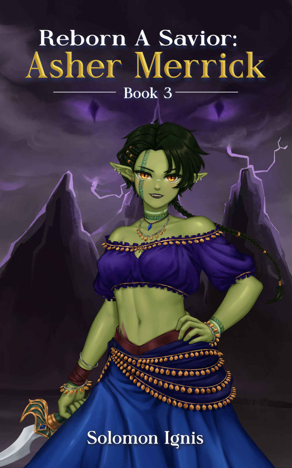 Reborn A Savior Asher Merrick A Harem Fantasy Adventure For Men Reborn A Hero Book 3 Solomon Ignis