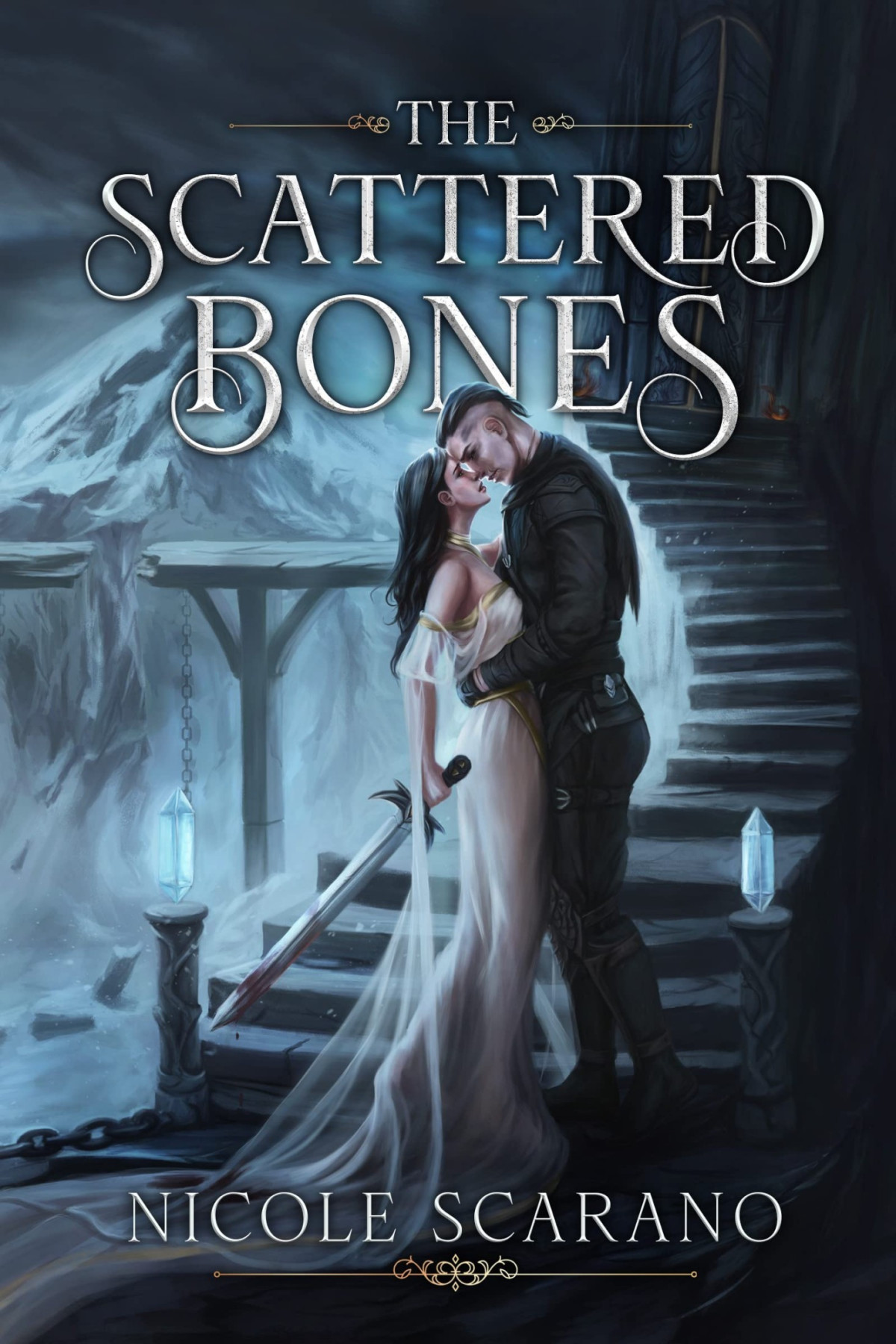 The Scattered Bones A Dark Fantasy Romance Nicole Scarano