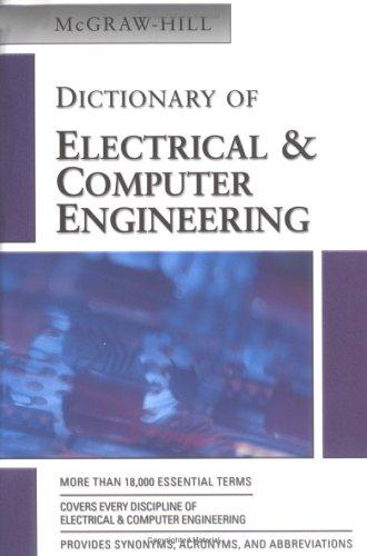 Dictionary Of Electrical And Computer Engineering 2003th Edition Mcgrawhill Companies