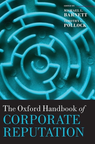 The Oxford Handbook Of Corporate Reputation 2012th Edition Michael Lbarnett And Timothy Gpollock