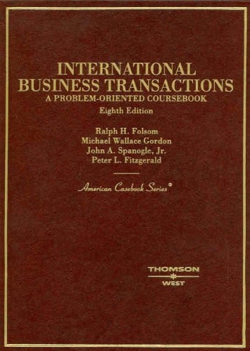 International Business Transactions 2005th Edition By Ralph H Folsom