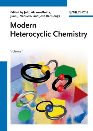 Modern Heterocyclic Chemistry Volume 3 2011th Edition Julio Alvarezbuilla Juan Jose Vaquero Jose Barluenga