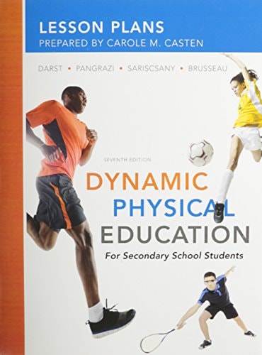 Lesson Plans Dynamic Physical Educationcarole Mcasten California State Universitydominguez Hills 2012th Edition Benjamin Cummings
