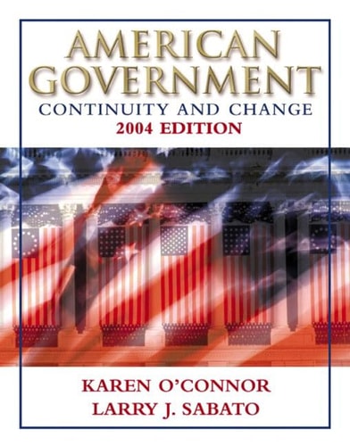 American Government Continuity And Change 2004 Edition 2004 Ed New York Cop 2004 Oconnor