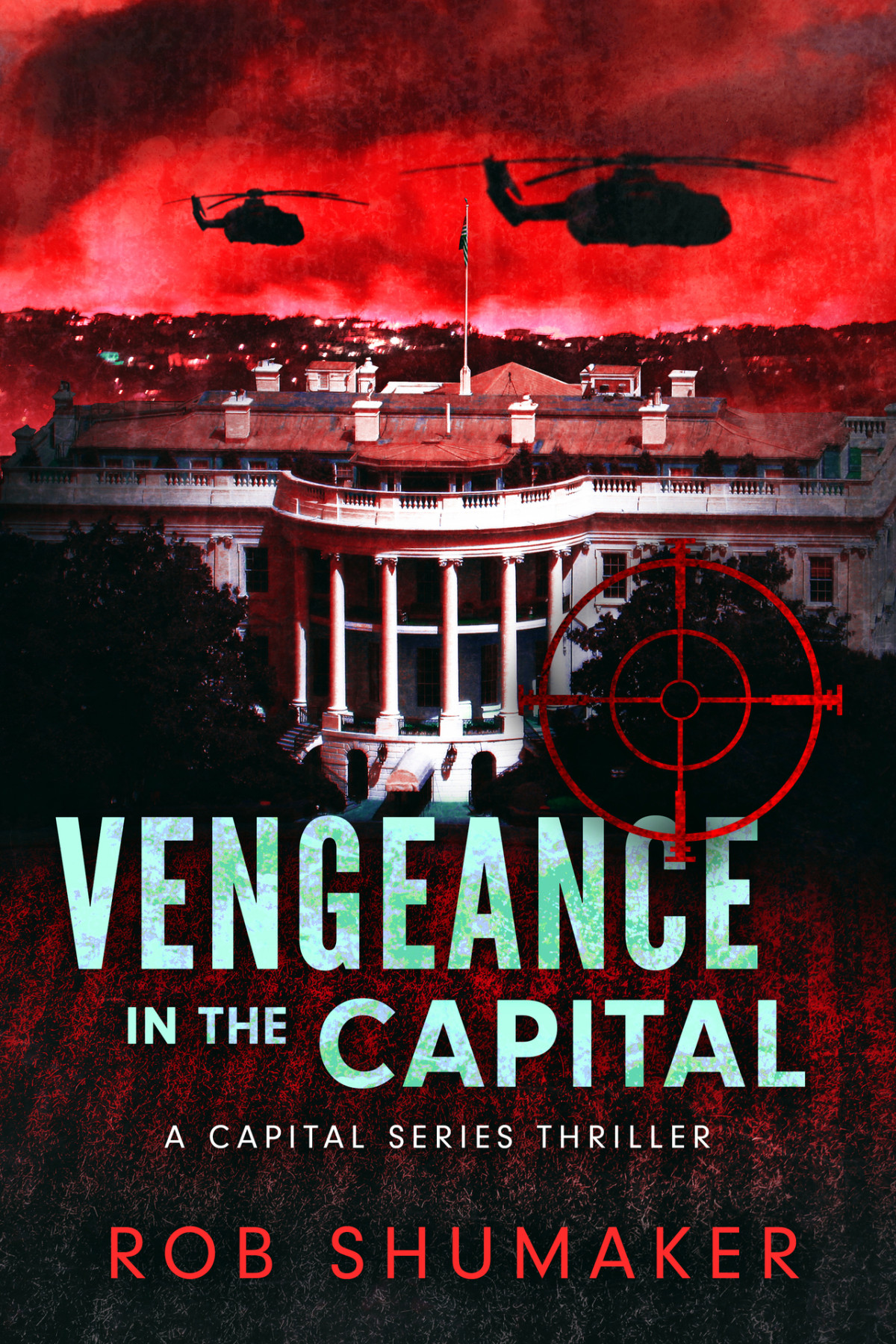 Vengeance In The Capital Rob Shumaker