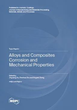 Alloys And Composites Corrosion And Mechanical Properties Jingxiang Xu