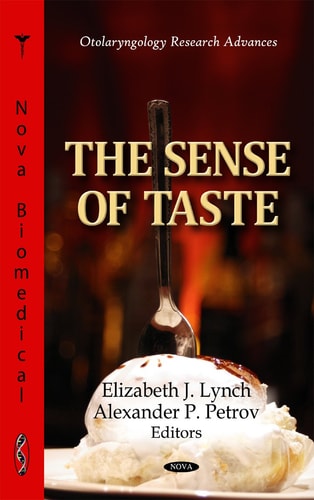 The Sense Of Tastelynch Elizabeth Jnova Biomedical Books Imprintnova Science Publishers Incorporatedcentral Book Services Distrib 2011th Edition Elizabeth J Lynch And Alexander P Petrov
