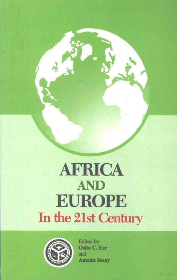 Africa And Europe In The 21st Century 2010th Edition Osita Ceze And Amadu Sesay