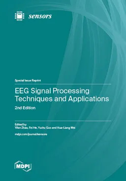 Eeg Signal Processing Techniques And Applications Second Edition 2nd Yifan Zhao