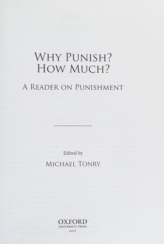 Why Punishhow Mucha Reader On Punishment 2011th Edition Micharl Tonry