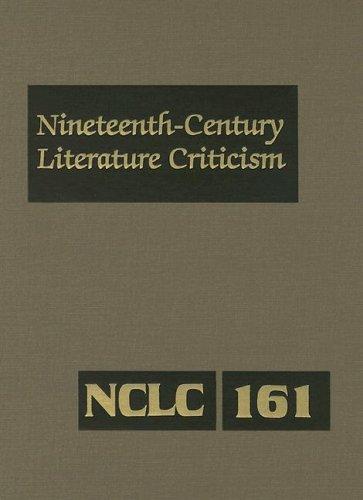 Nineteenthcentury Literature Criticism Volume 161 2006th Edition Jessica Bomarito