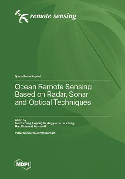 Ocean Remote Sensing Based On Radar Sonar And Optical Techniques Xuebo Zhang
