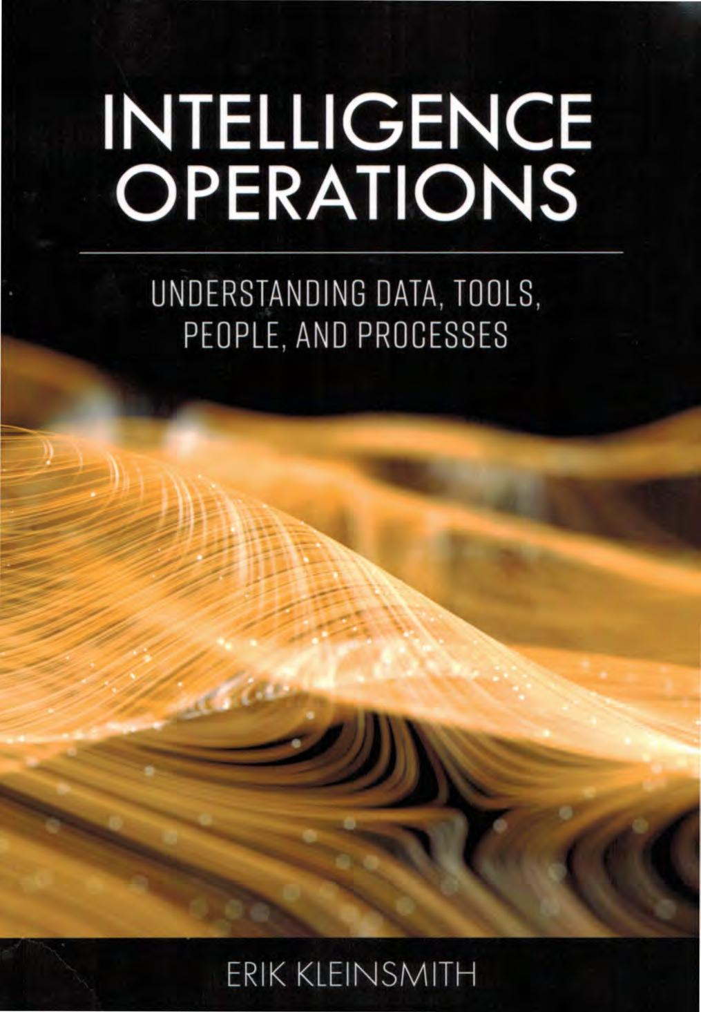 Intelligence Operations Understanding Data Tools Erik Kleinsmith