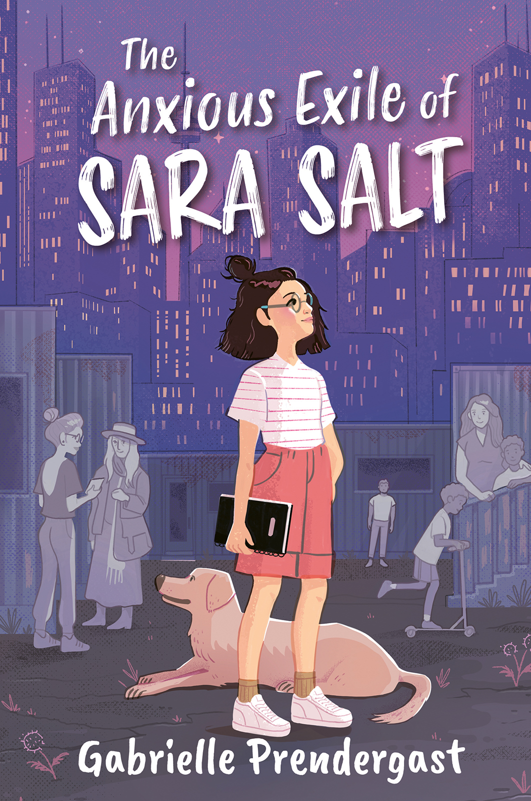 The Anxious Exile Of Sara Salt Gabrielle Prendergast