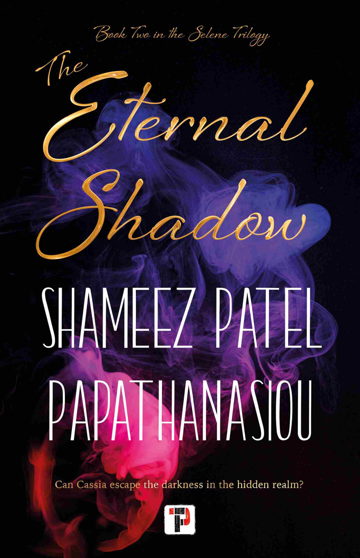 The Eternal Shadow Shameez Patel Papathanasiou
