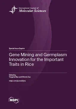 Gene Mining And Germplasm Innovation For The Important Traits In Rice Yongmei Bao