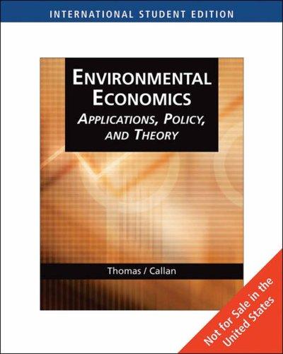 Environmenta Leconomics 2007th Edition Janet Mthomas Scott Callan