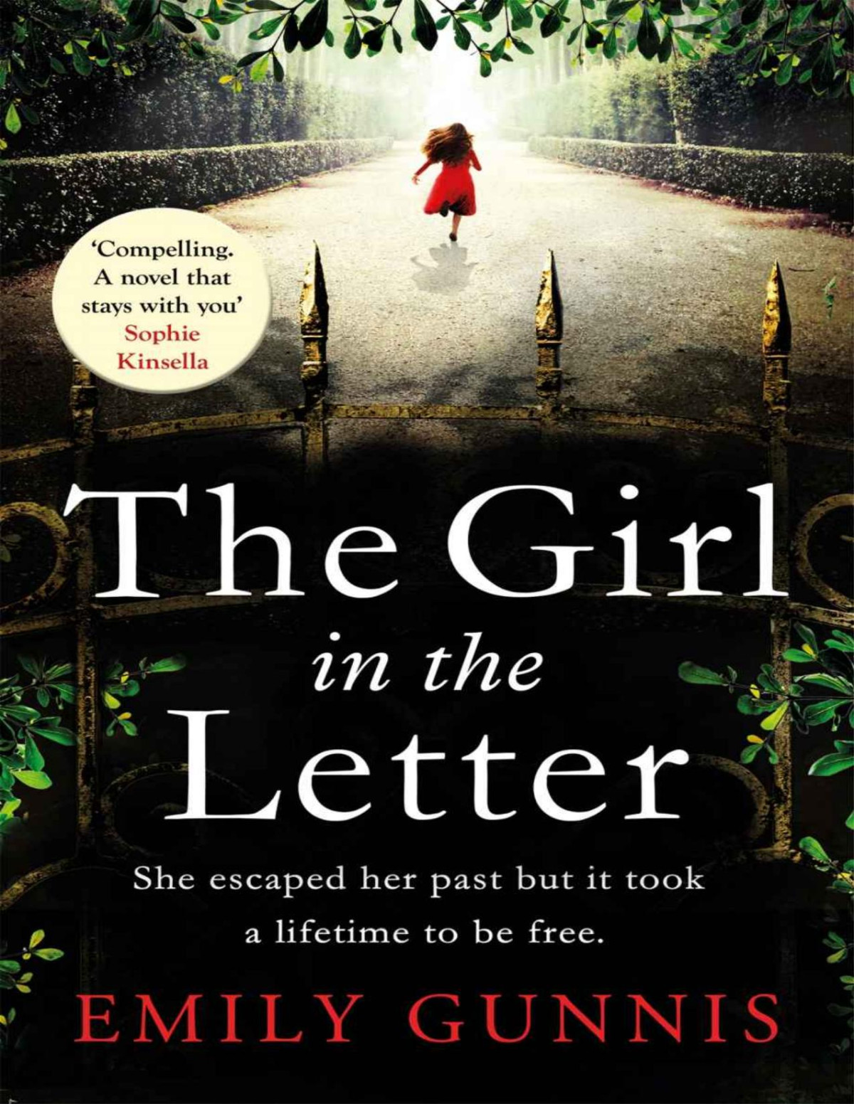 The Girl In The Letter A Home For Unwed Mothers A Heartbreaking Secret In This Historical Fiction Bestseller Inspired By True Events Emily Gunnis