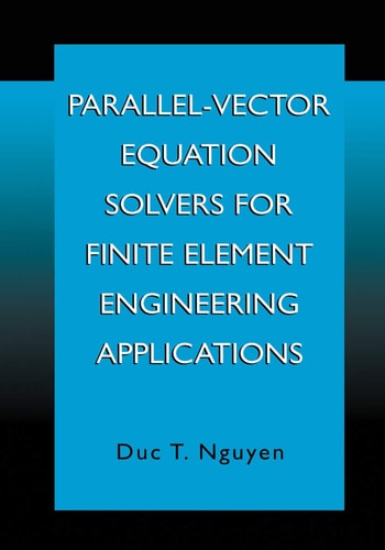 Parallelvector Equation Solvers For Finite Element Engineering 2001th Edition Duc Thai Nguyen
