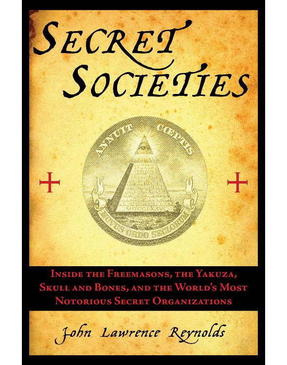 Secret Societies John Lawrence Reynolds