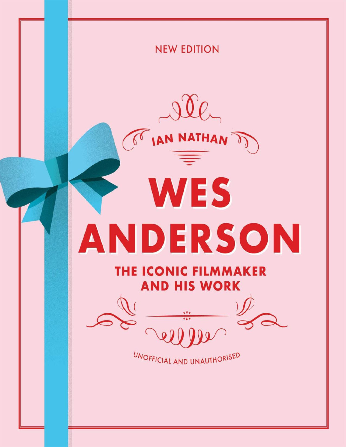 Wes Anderson Ian Nathan